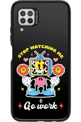 stop watching me 2.0 - Huawei P40 Lite