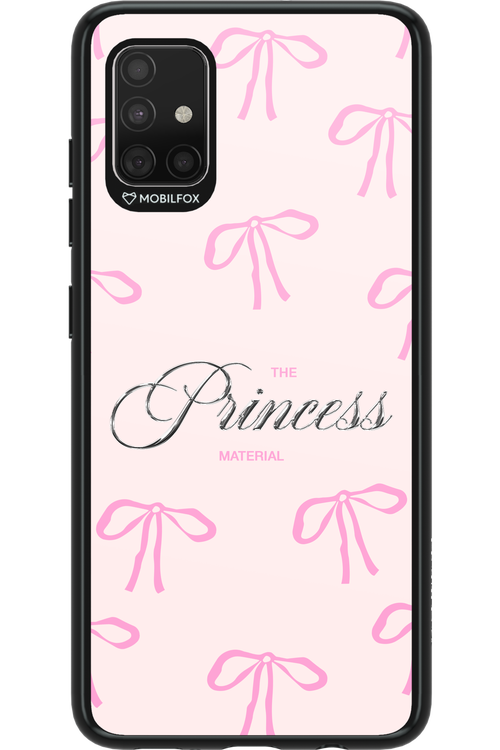 Princess Material - Samsung Galaxy A51
