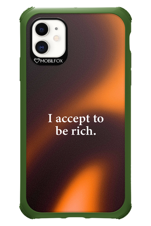 I accept to be rich - Apple iPhone 11