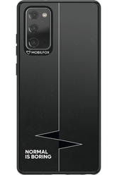 Normal Is Boring 2.0 - Samsung Galaxy Note 20