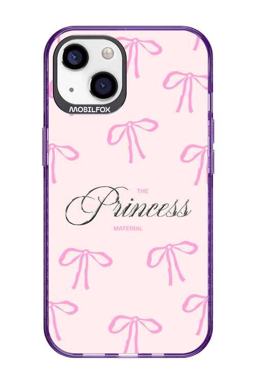 Princess Material - Apple iPhone 13