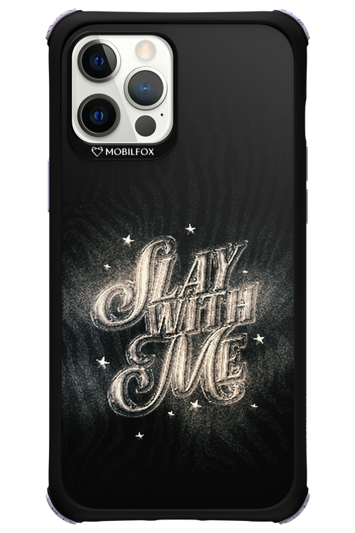 Slay with Me - Apple iPhone 12 Pro Max