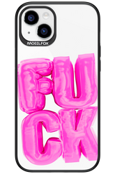 F*ck Transparent - Apple iPhone 15 Plus