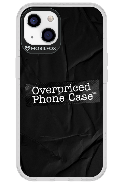 Overpriced Phone Case 2.0 - Apple iPhone 13