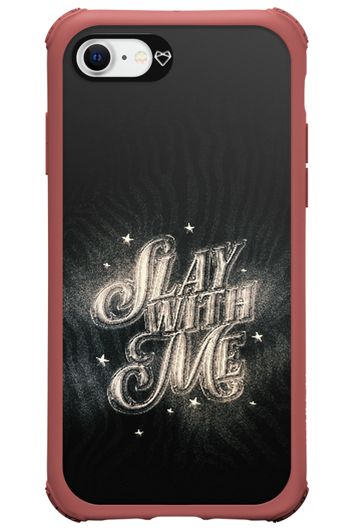 Slay with Me - Apple iPhone SE 2022