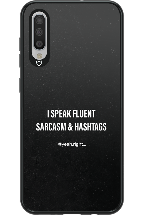 Sarcasm 2.0 - Samsung Galaxy A70