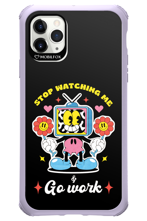 stop watching me 2.0 - Apple iPhone 11 Pro Max
