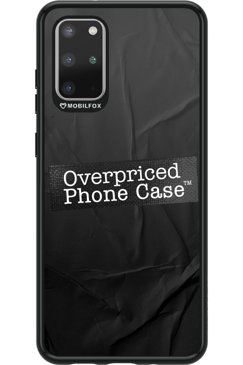 Overpriced Phone Case 2.0 - Samsung Galaxy S20+