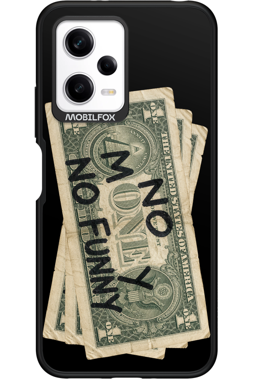 No Money No Funny 2.0 - Xiaomi Redmi Note 12 5G