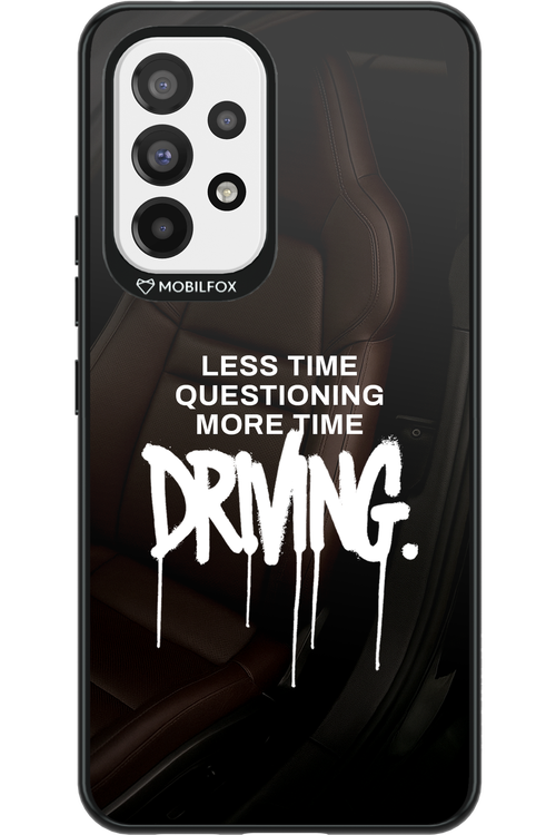 More Driving - Samsung Galaxy A53