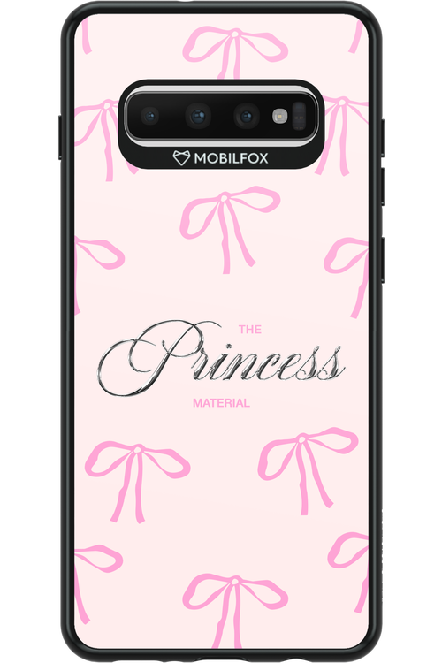 Princess Material - Samsung Galaxy S10+