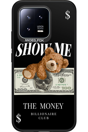 Show Me The Money - Xiaomi 13
