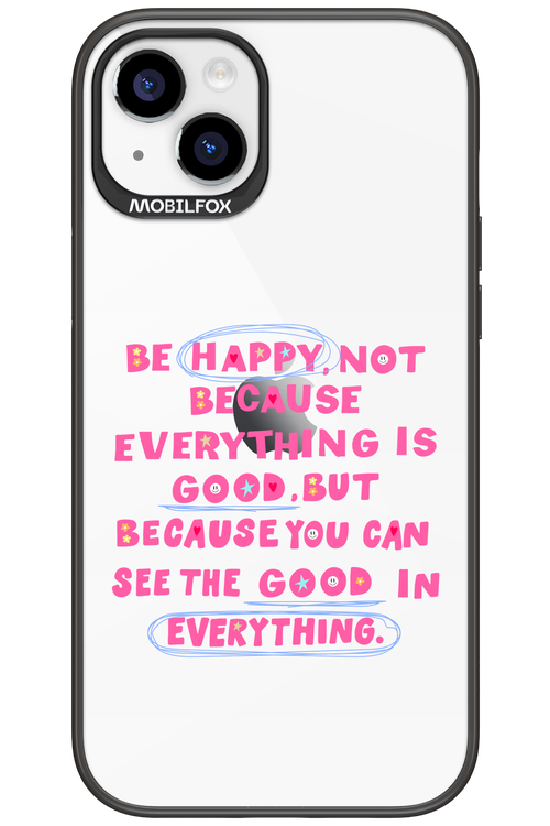 Be Happy - Apple iPhone 15 Plus