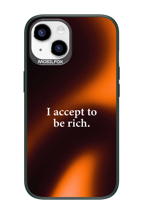 I accept to be rich - Apple iPhone 14