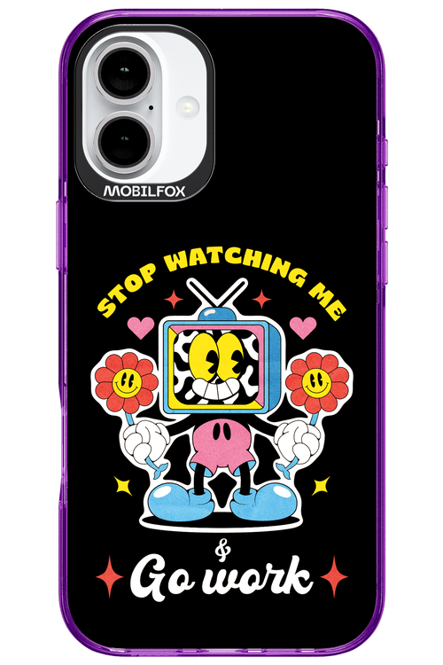 stop watching me 2.0 - Apple iPhone 16 Plus
