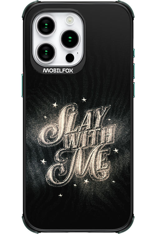 Slay with Me - Apple iPhone 15 Pro Max