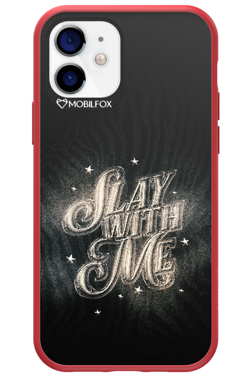 Slay with Me - Apple iPhone 12