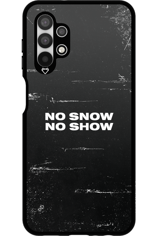 No snow, no show - Samsung Galaxy A13 4G