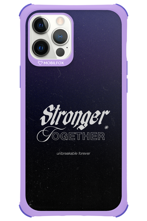 Stronger Together - Apple iPhone 12 Pro Max