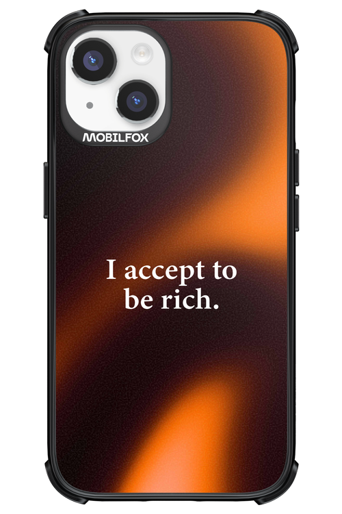 I accept to be rich - Apple iPhone 14