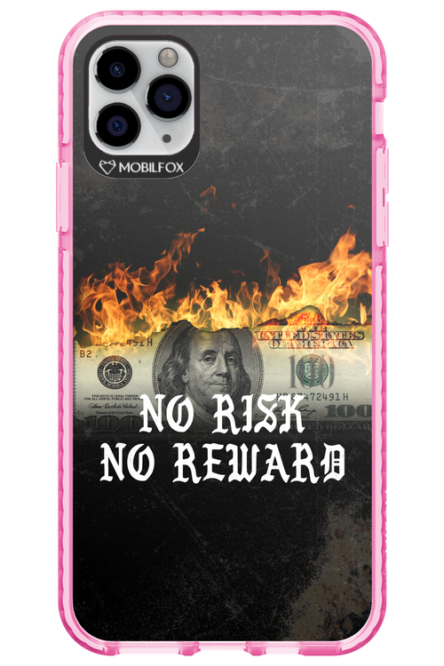 No R1SK No REWARD 2.0 - Apple iPhone 11 Pro Max