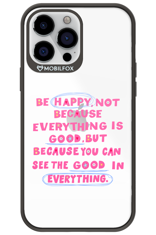 Be Happy - Apple iPhone 13 Pro Max
