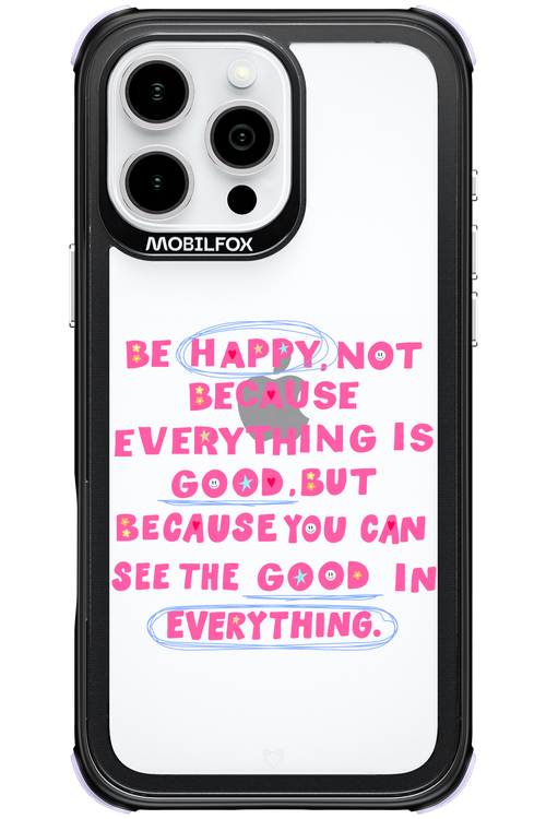 Be Happy - Apple iPhone 16 Pro Max