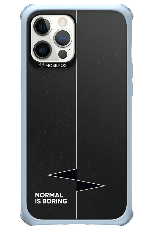 Normal Is Boring - Apple iPhone 12 Pro Max