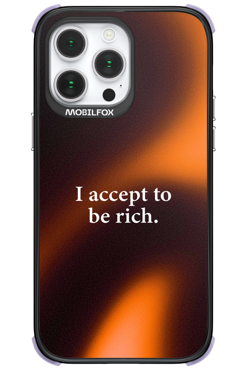 I accept to be rich - Apple iPhone 14 Pro Max