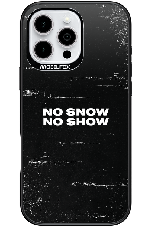 No snow, no show - Apple iPhone 16 Pro Max
