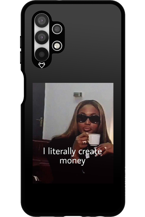 I literally create money - Samsung Galaxy A13 4G