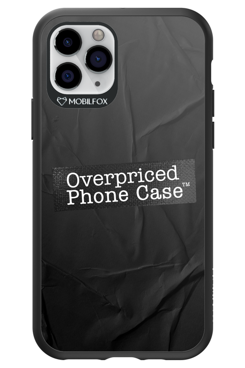 Overpriced Phone Case 2.0 - Apple iPhone 11 Pro