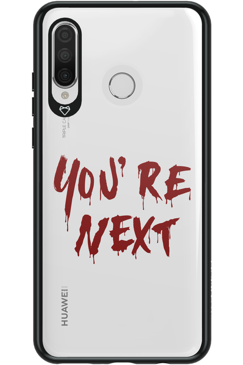 You're Next - Huawei P30 Lite