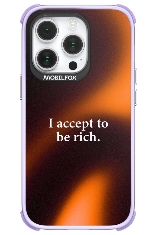 I accept to be rich - Apple iPhone 14 Pro