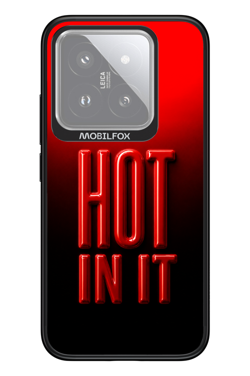 Hot in it 2.0 - Xiaomi 14